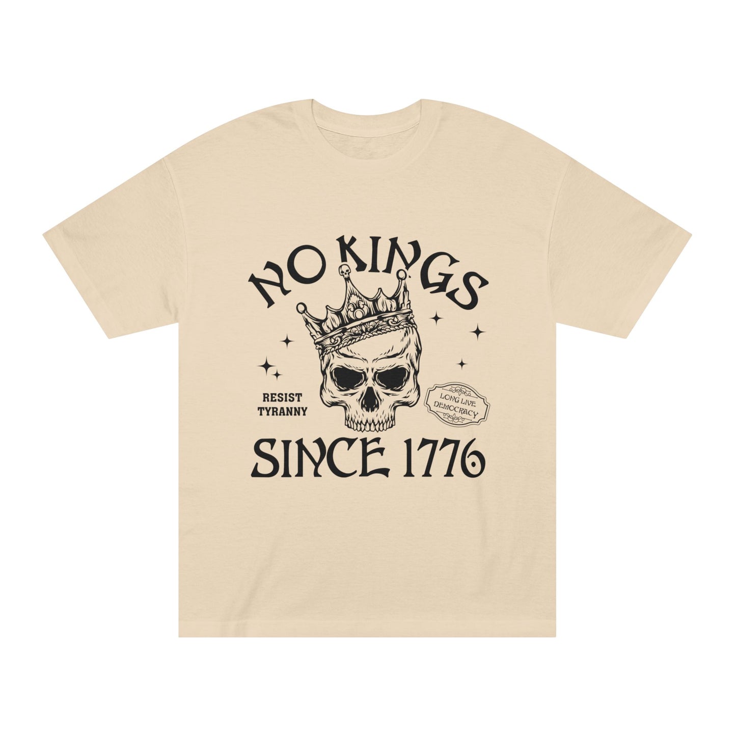 Rebellious Skull Tee - No Kings Since 1776, Unisex Classic Tee for Free Thinkers, Casual Wear, Gift for Activists, 4th of July T-Shirt