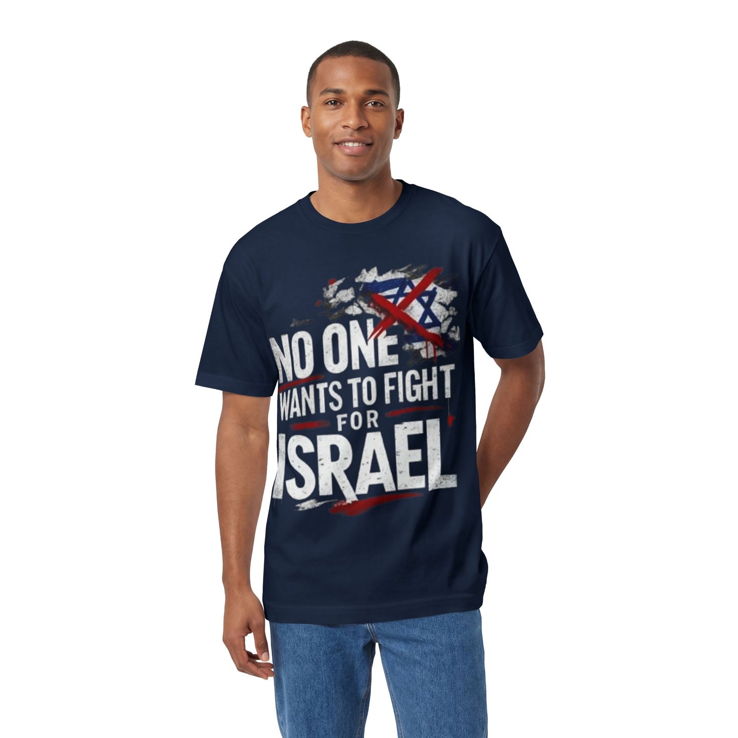 Graphic Tee — "No One Wants to Fight for Israel" Military-Style Statement Shirt