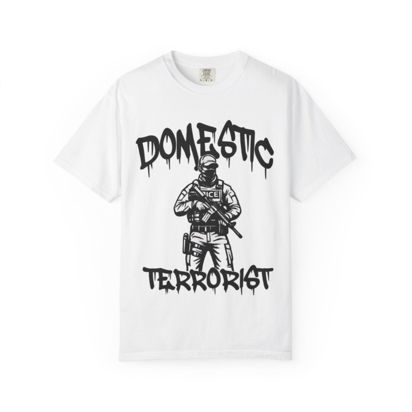 Domestic Terrorist T-shirt | Police Tactical Graphic Tee