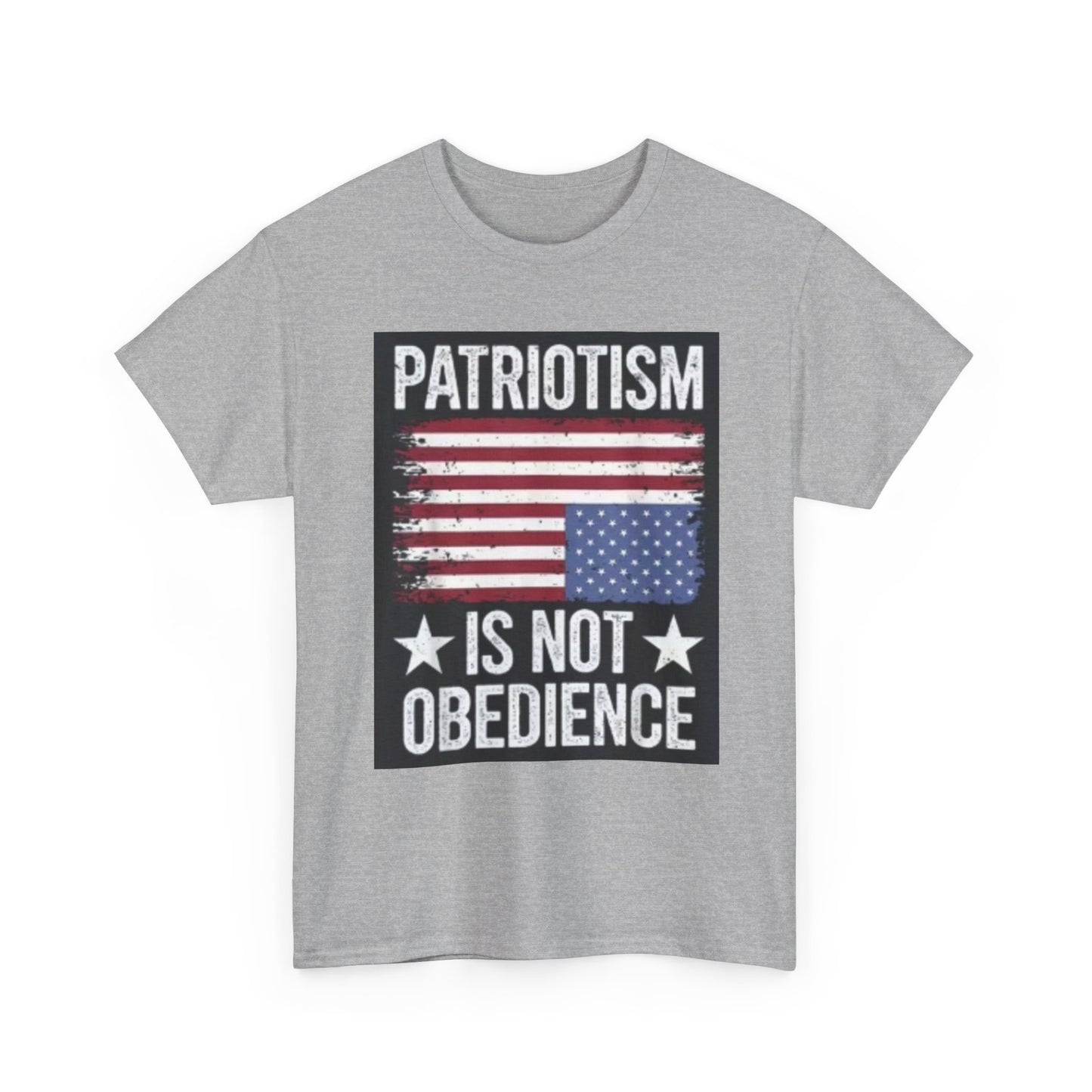Patriotism Is Not Obedience T-Shirt — Vintage American Flag Freedom Tee