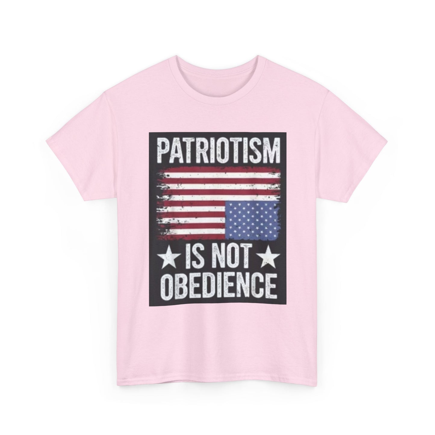 Patriotism Is Not Obedience T-Shirt — Vintage American Flag Freedom Tee