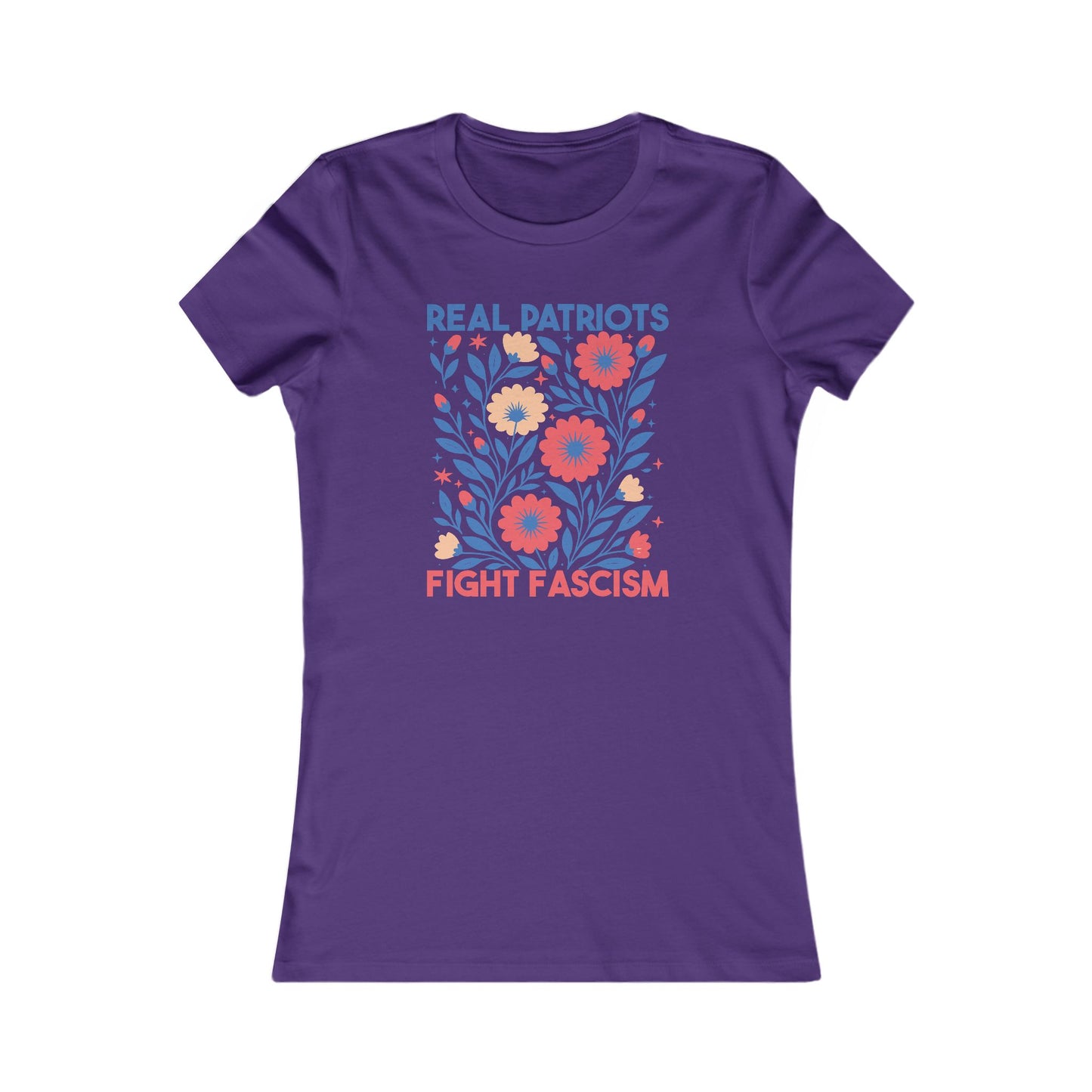 Women's Activist Tee - Real Patriots Fight Fascism, Feminist Gift, [...]
