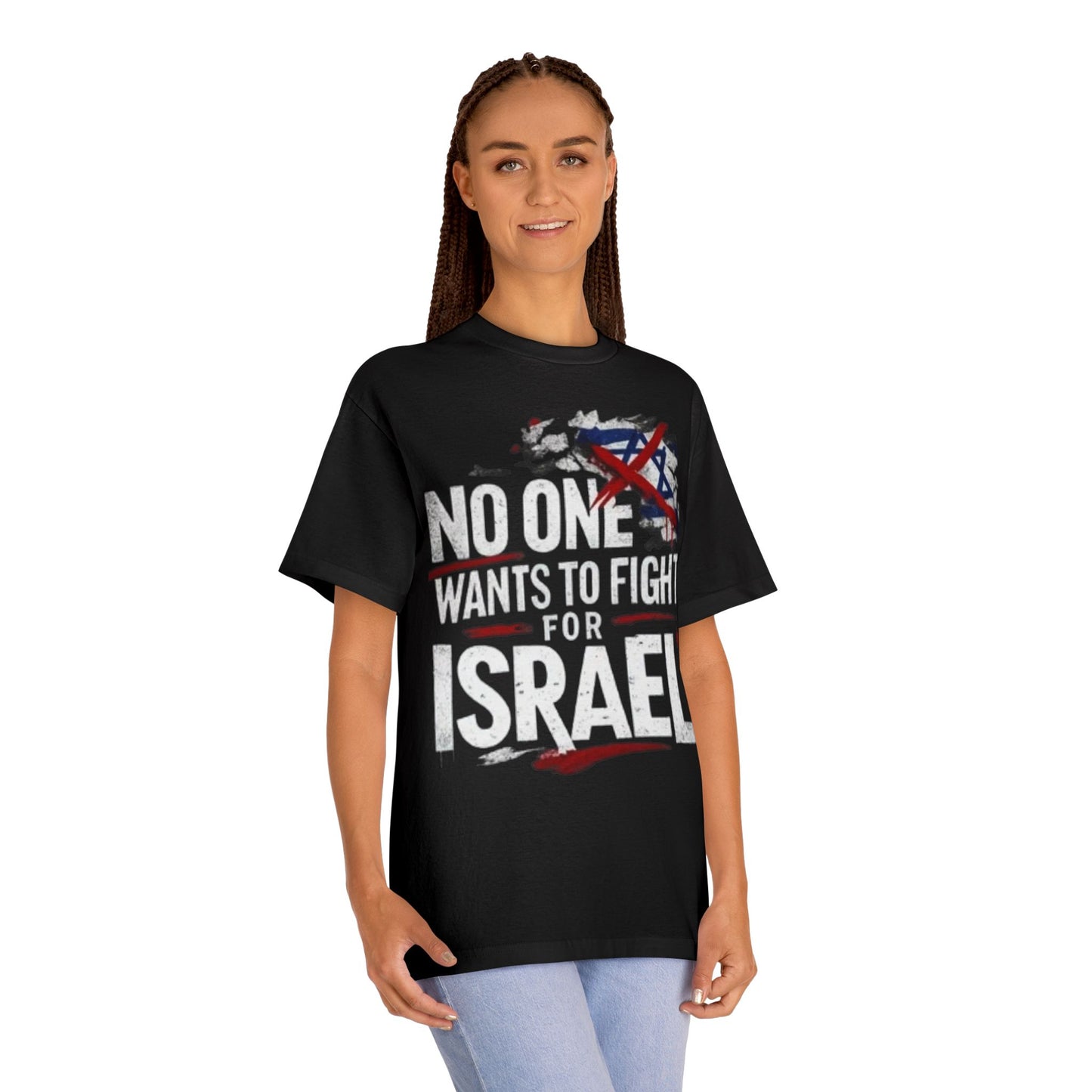 Graphic Tee — "No One Wants to Fight for Israel" Military-Style Statement Shirt