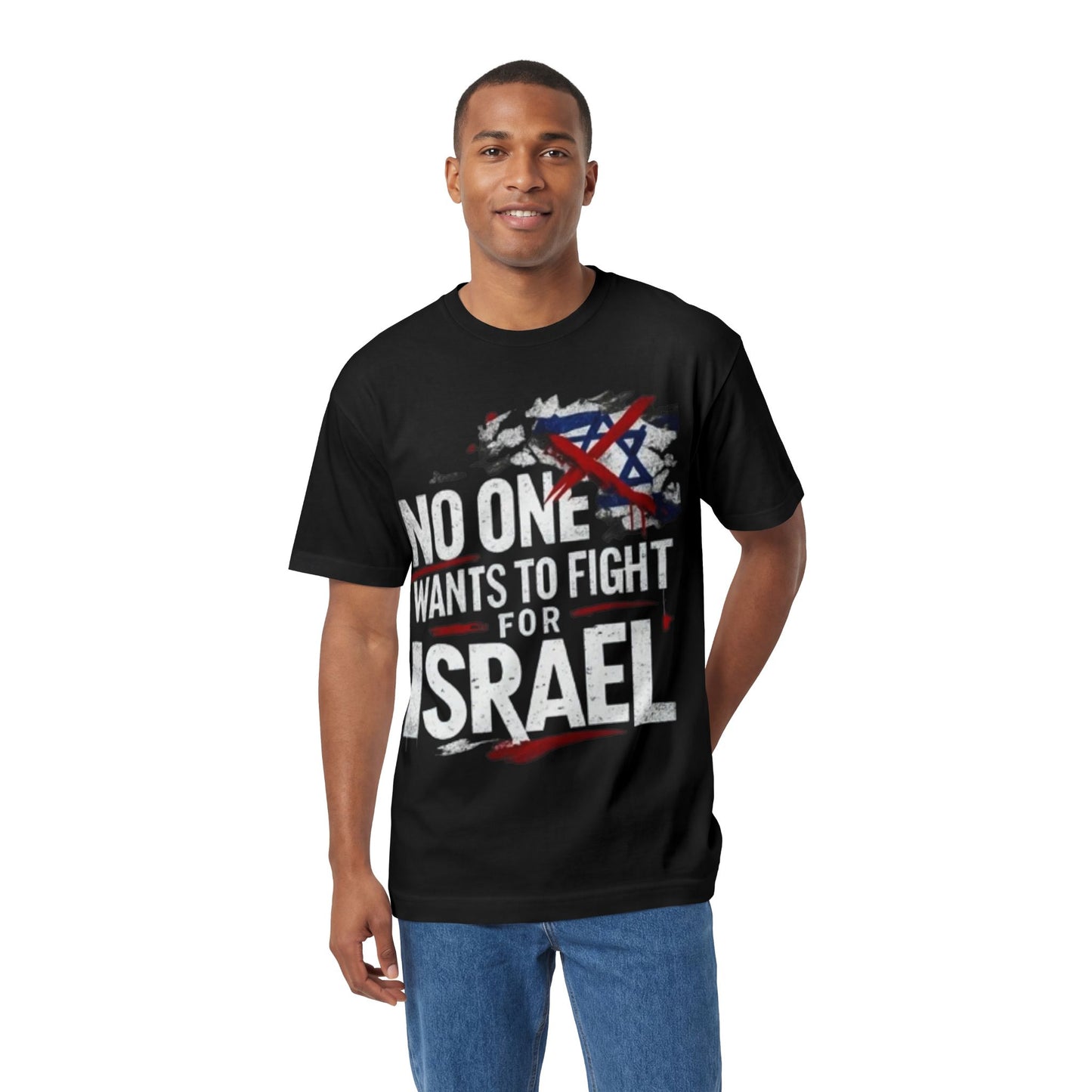 Graphic Tee — "No One Wants to Fight for Israel" Military-Style Statement Shirt