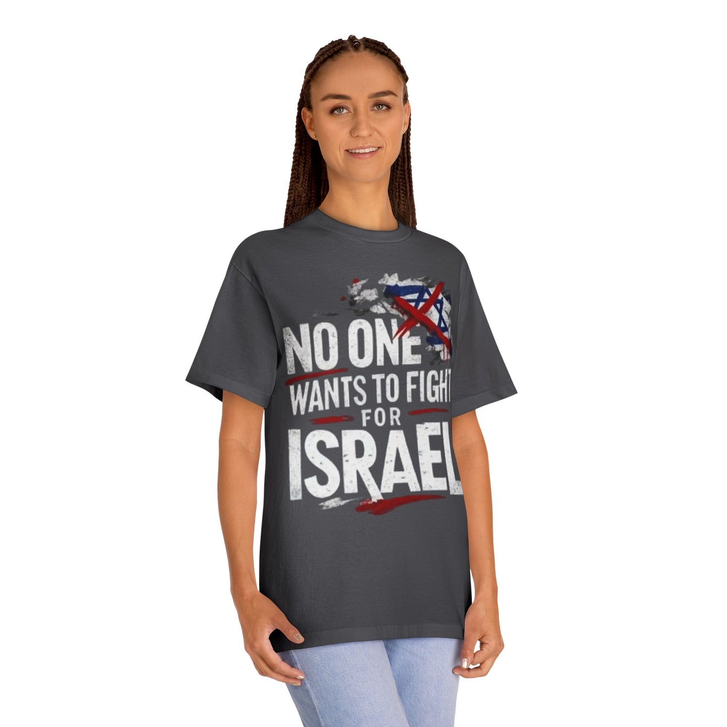 Graphic Tee — "No One Wants to Fight for Israel" Military-Style Statement Shirt